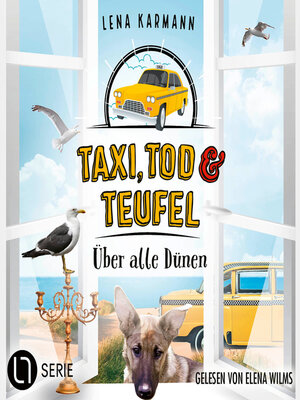 cover image of Über alle Dünen--Taxi, Tod und Teufel, Folge 13 (Ungekürzt)